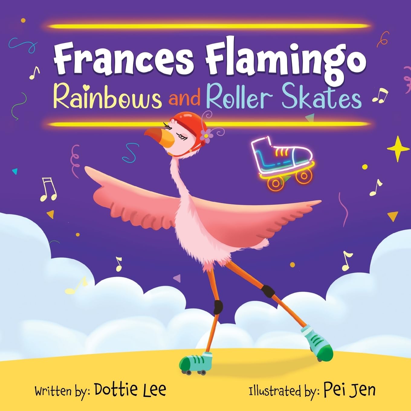 Frances Flamingo Rainbows and Roller Skates: An Adventure of Skating, Courage, and Friendship (The Adventures of Frances Flamingo)