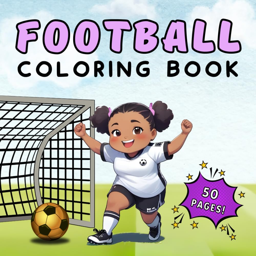 Football Coloring Book: 50 Action Filled Coloring Pages - A Girl Power Football Soccer Kawaii Chibi Coloring Adventure