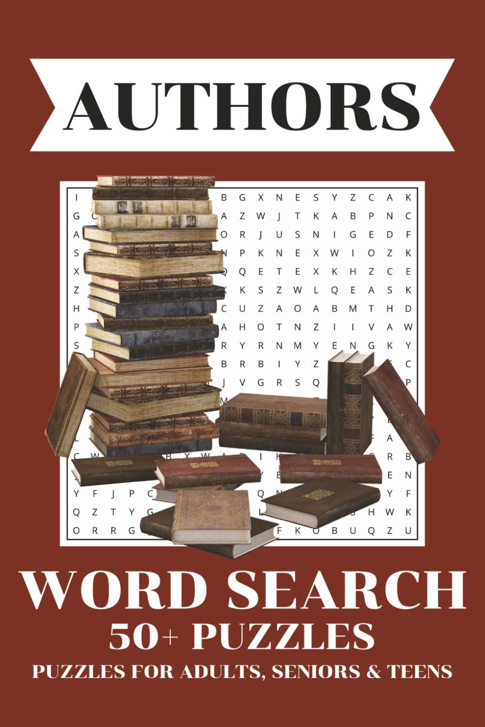 Authors Word Search Book: Word Searches with Easy to Read Print about Authors, Historical Authors, International Authors and More | 6x9 inches, 110 ... Gifts for Vacations, Holidays and Free Times