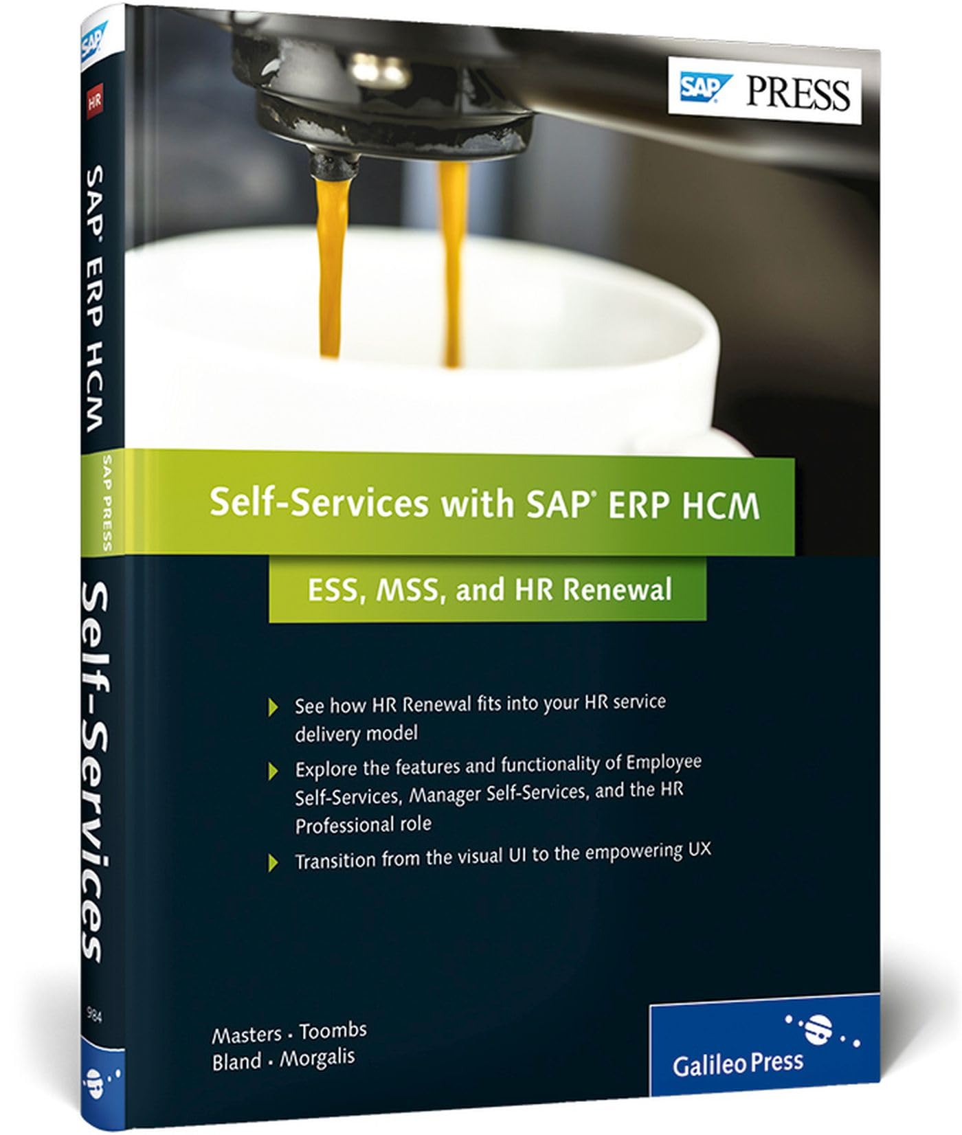 Self-Services With SAP ERP HCM: ESS, MSS, and HR Renewal