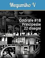 Algopix Similar Product 20 - Colrare 18  Principesse  22 disegni