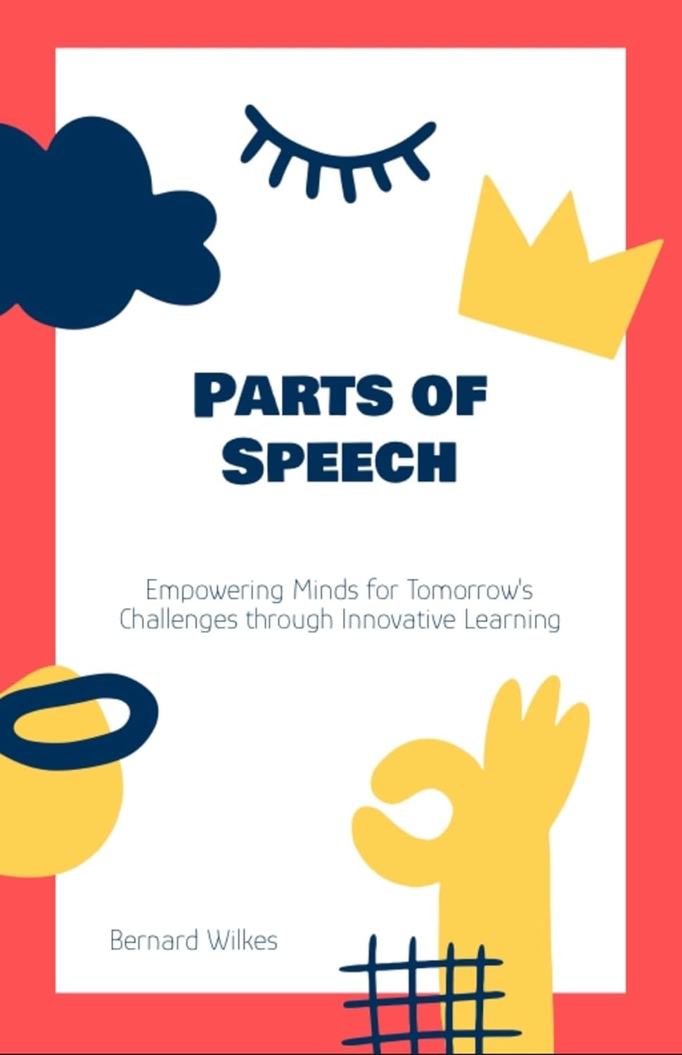 Different Parts of Speech Inspiring and Motivating Kindle edition by