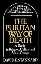 The Puritan Way of Death: A Study in Religion, Culture, and Social Change (Galaxy Books)
