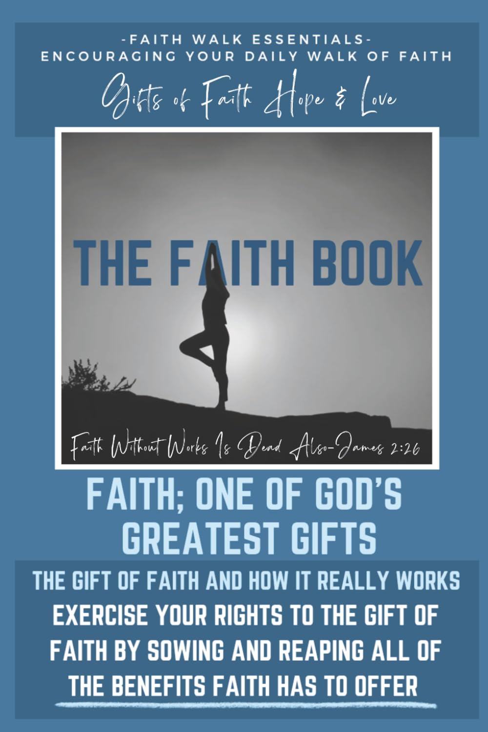 THE FAITH BOOK: Your Faith Guide: A Faith Devotional