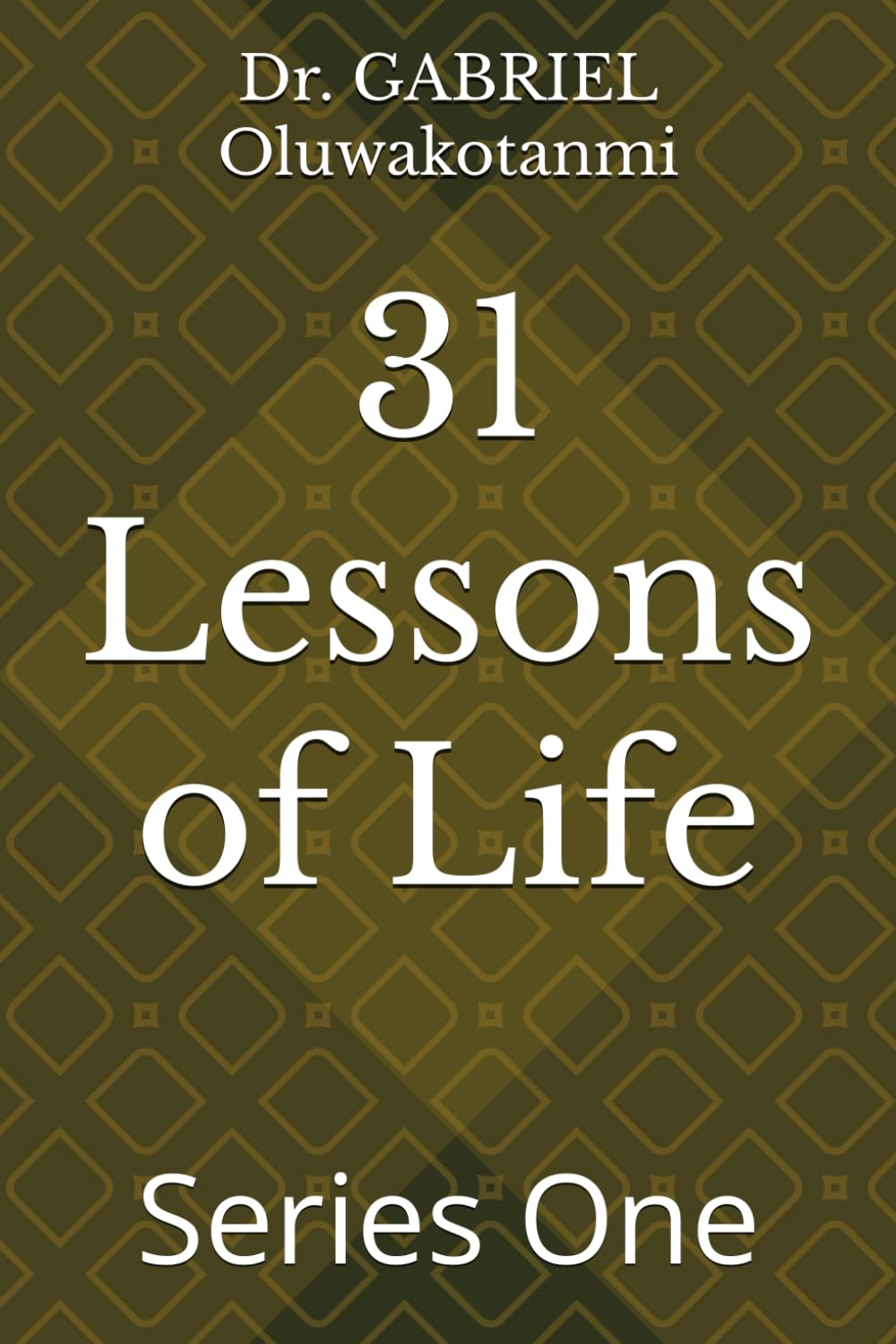 31 Lessons of Life: Series One
