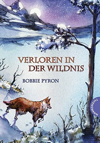 Preisvergleich Produktbild Verloren in der Wildnis