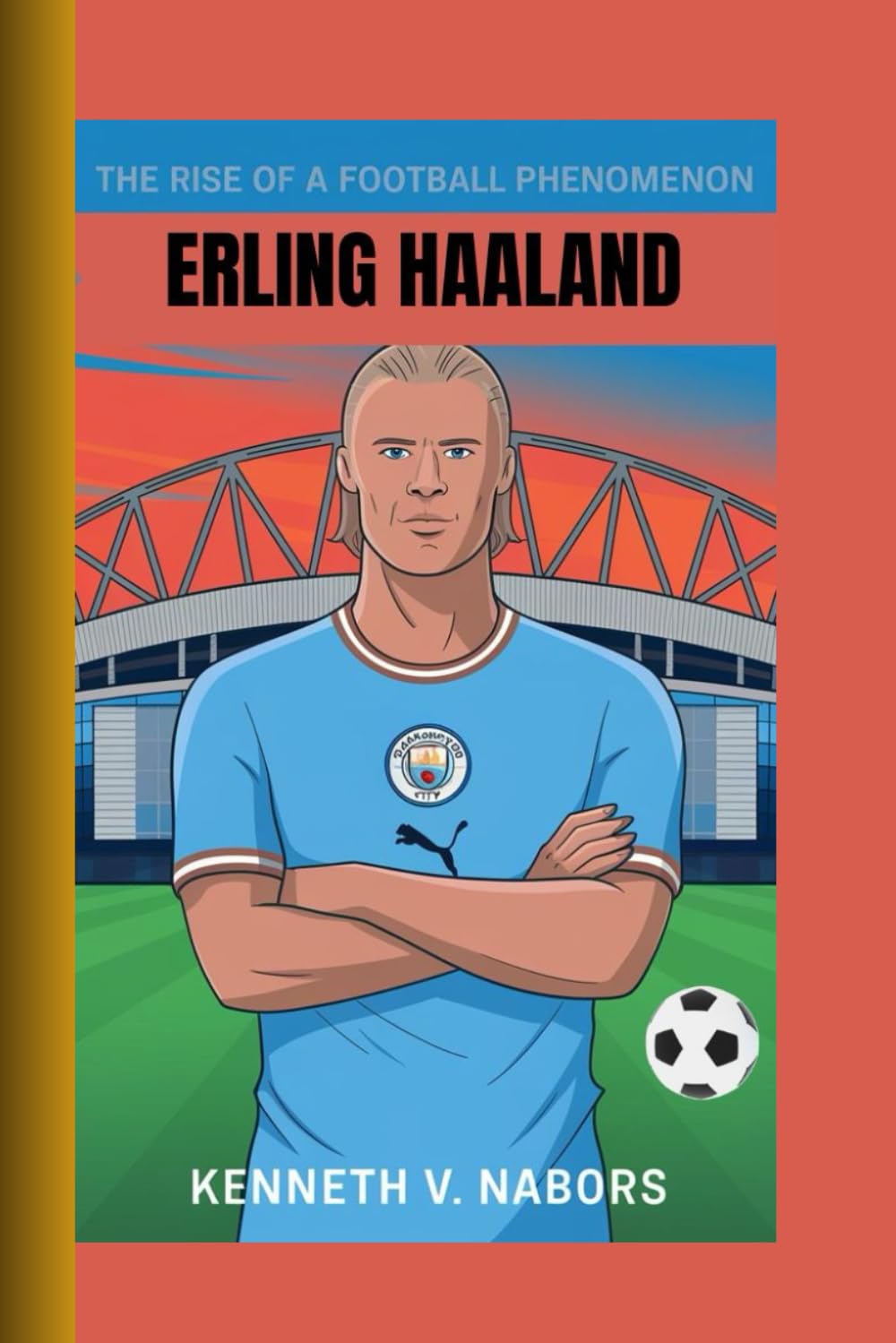ERLING HAALAND: The Rise Of A Football Phenomenon