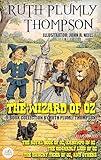 The Wizard of Oz: 9-Book Collection by Ruth Plumly Thompson. Illustrated: The Royal Book of Oz, Kabumpo in Oz, The Cowardly Lion of Oz, The Hungry Tiger of Oz, and Others