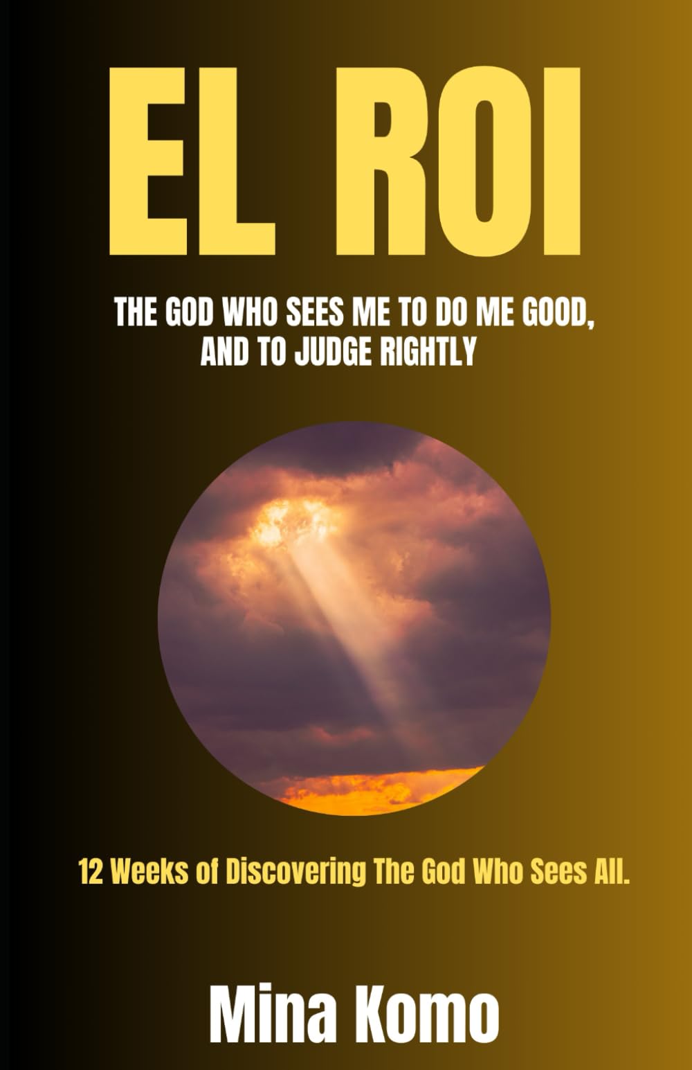 El Roi: The God Who Sees Me