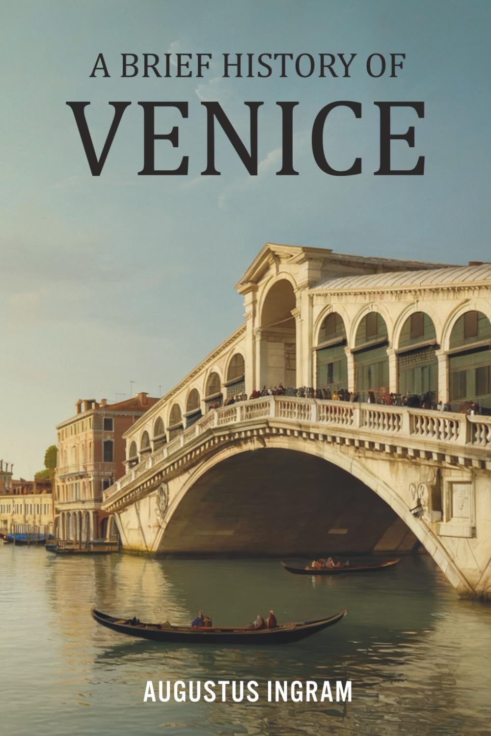 A Brief History of Venice