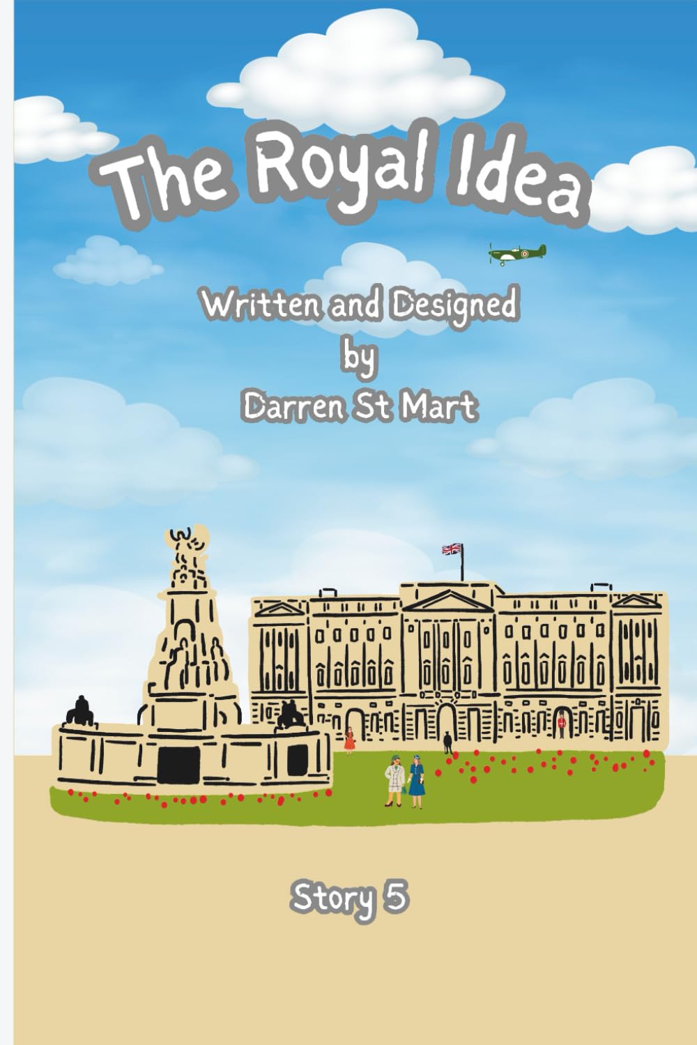The Royal Idea (The Lowly Chicken stories new versions)