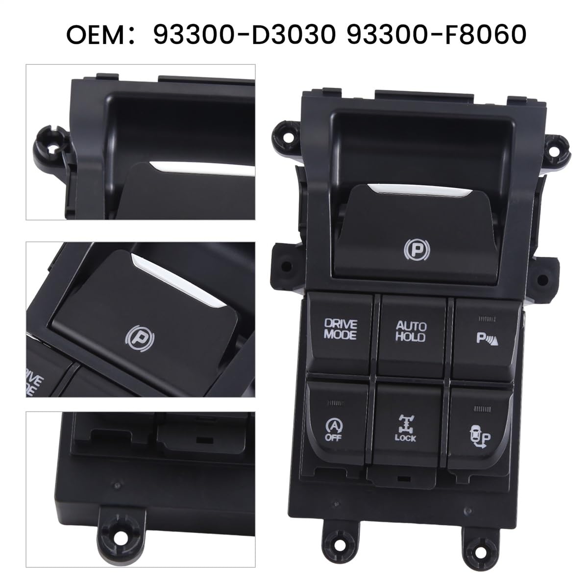 Compatible con Hyundai para Tucson para TL 2015-2018 Interruptor De Freno De Mano Electrónico para Automóvil Interruptor De Piso De Consola 93300D3030 93300F8060