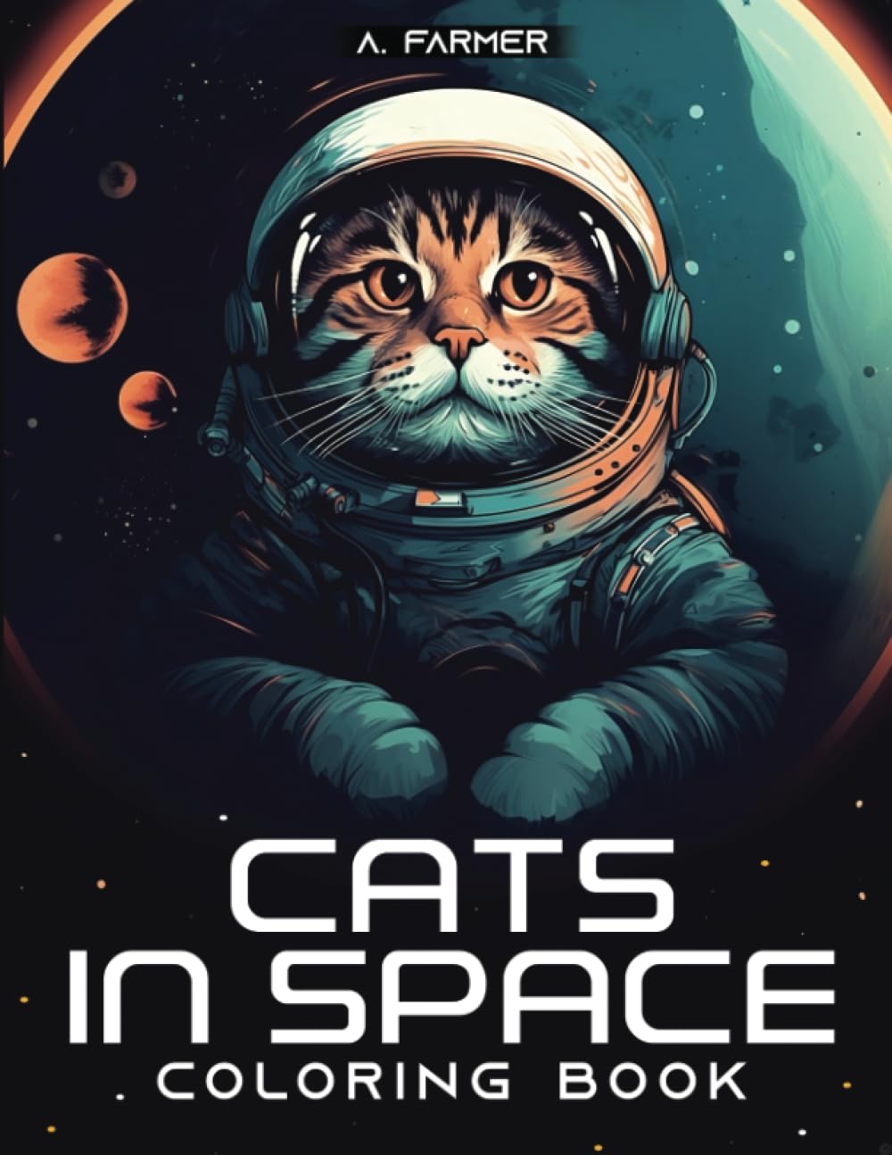 Cats in Space Coloring book: Coloring the Galaxy with Cats