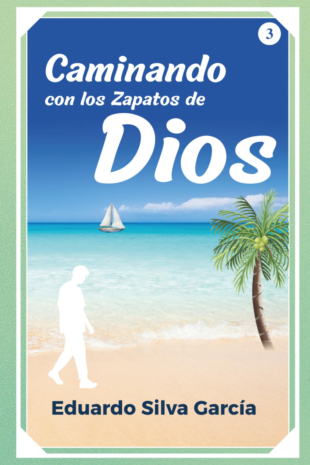 Caminando con los Zapatos de Dios (Desde los Zapatos de Dios)