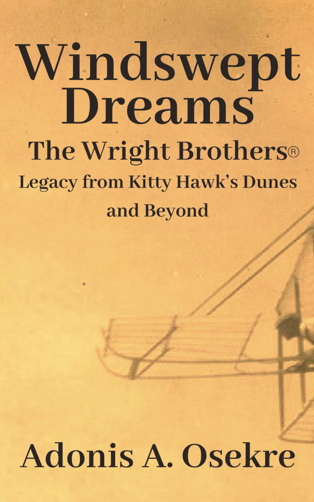 Windswept Dreams: The Wright Brothers®️ Legacy from Kitty Hawk's Dunes and Beyond