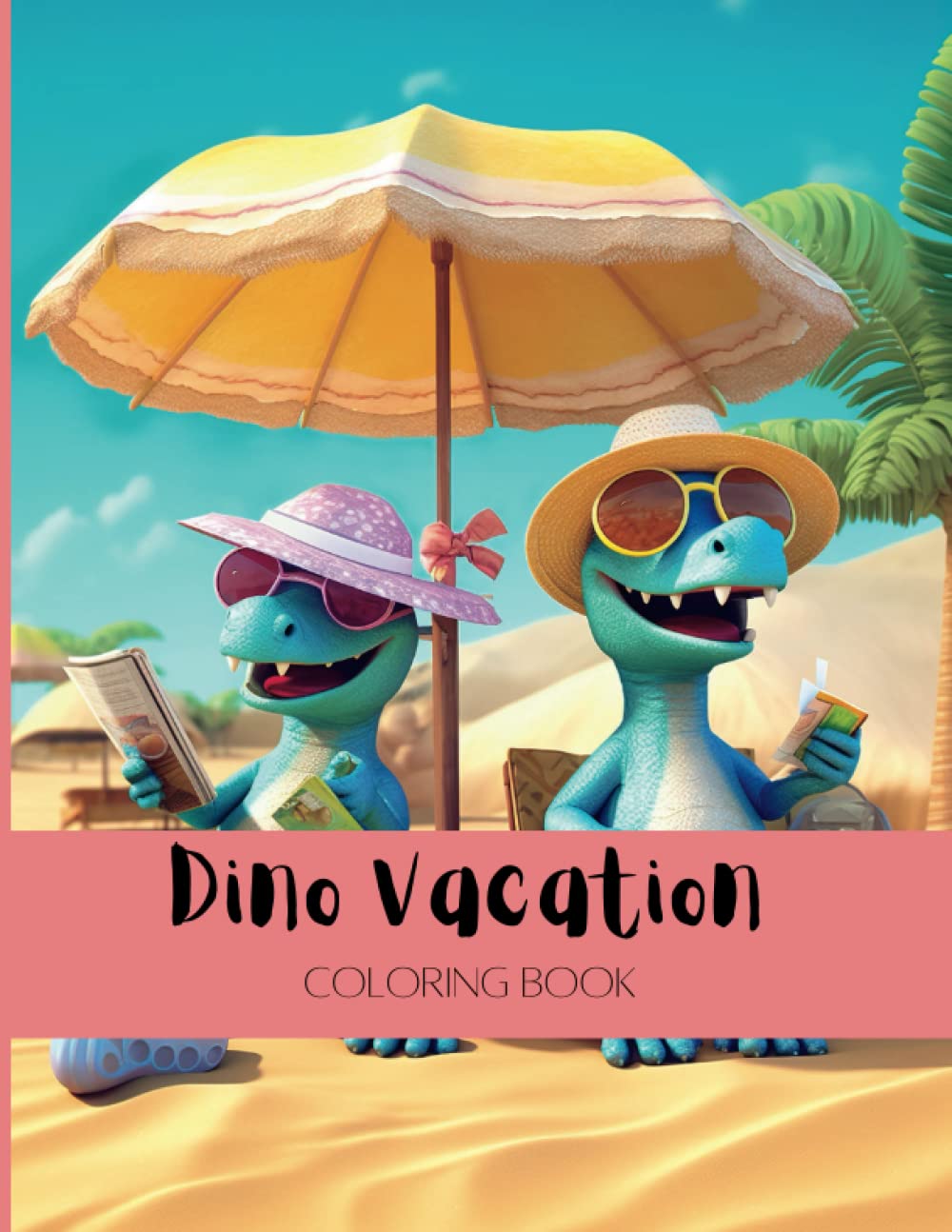 Dino Vacation coloring book (Dino coloring books)
