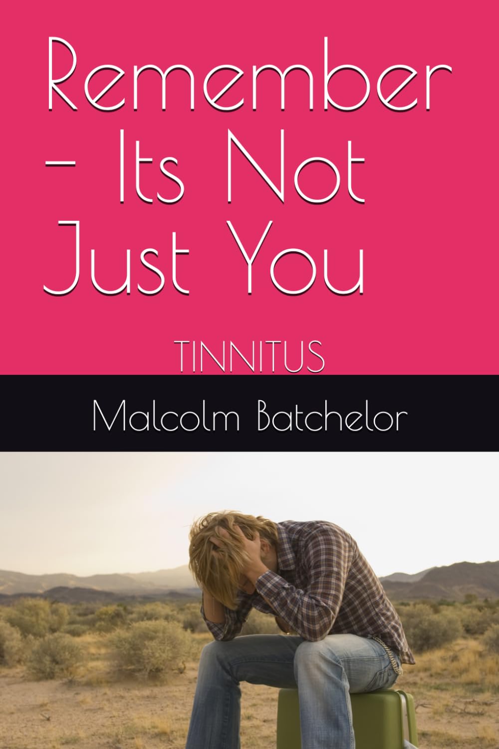 Remember - Its Not Just You