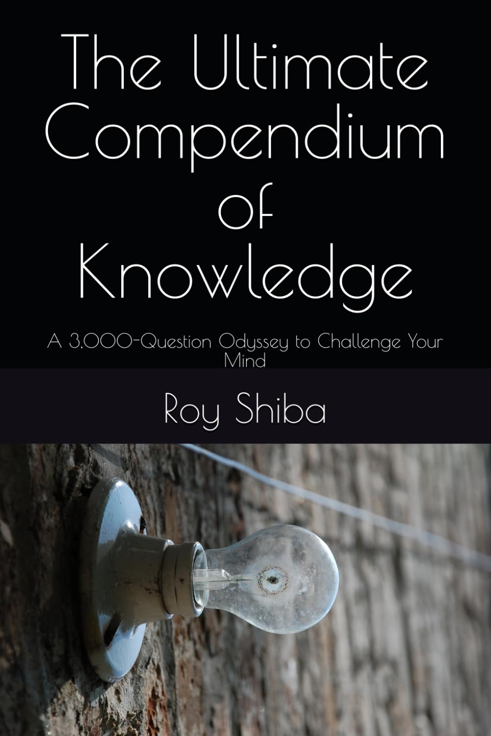 The Ultimate Compendium of Knowledge: A 3,000-Question Odyssey to Challenge Your Mind