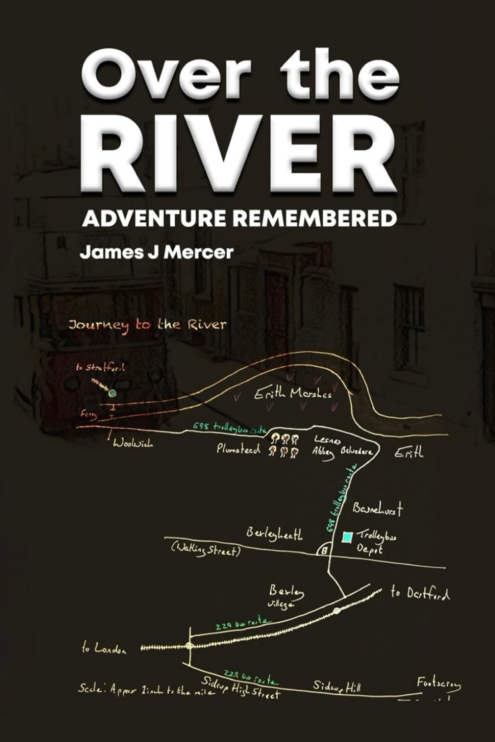 Over the River: Adventure Remembered