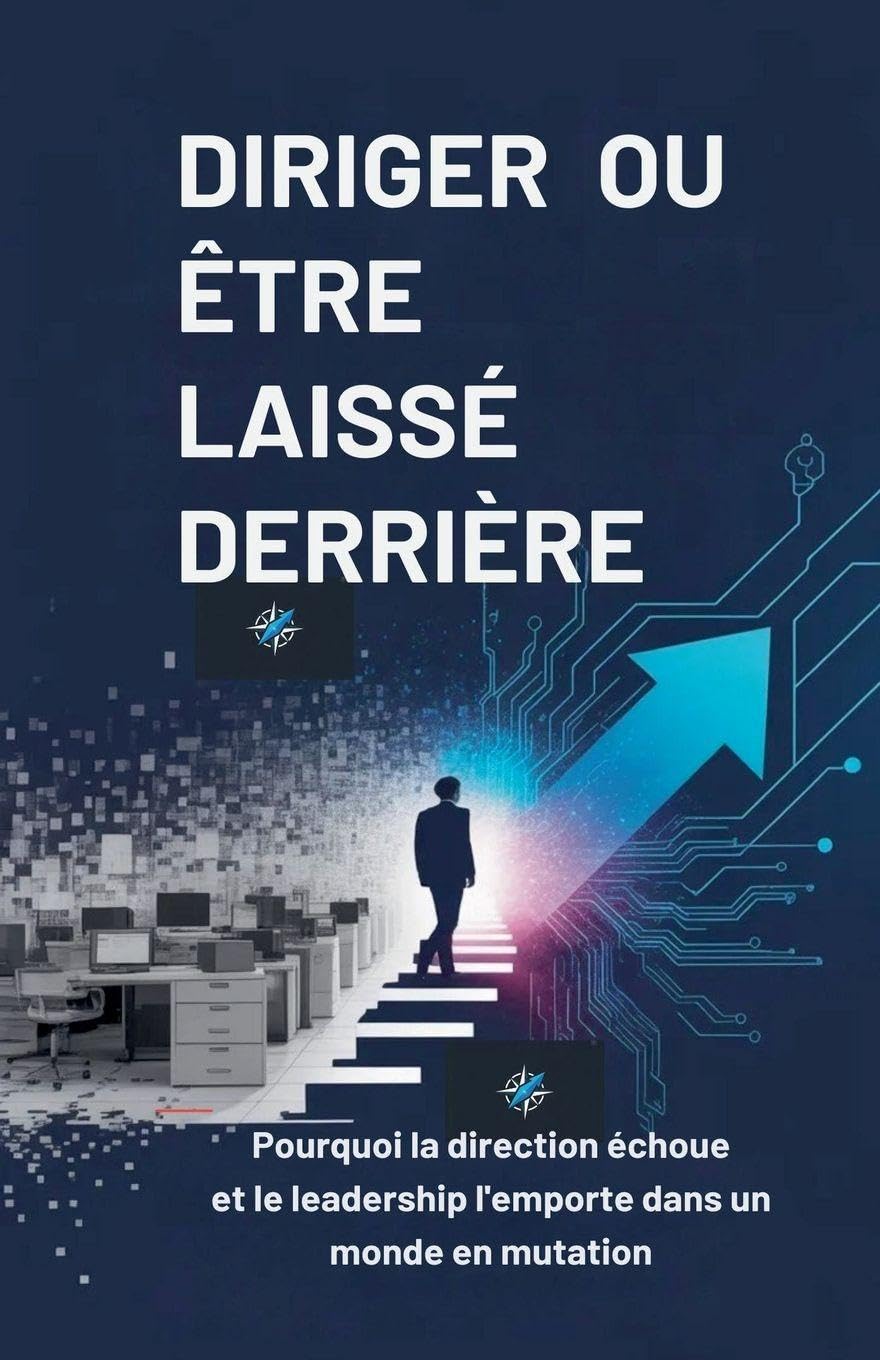 Diriger Ou Être Laissé Derrière
