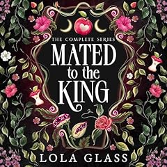 Mated to the King: The Complete Series Titelbild