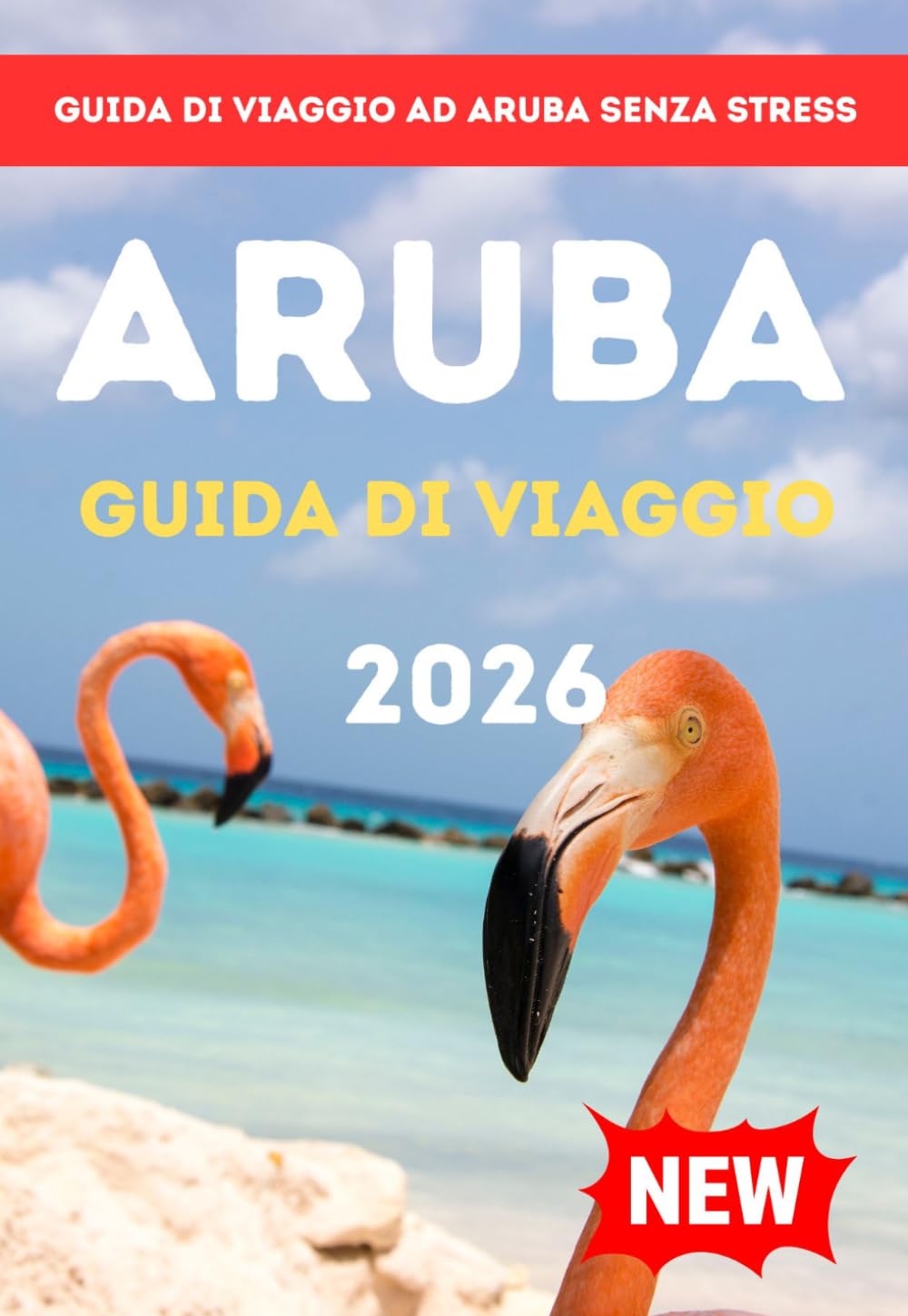 ARUBA GUIDA DI VIAGGIO 2026