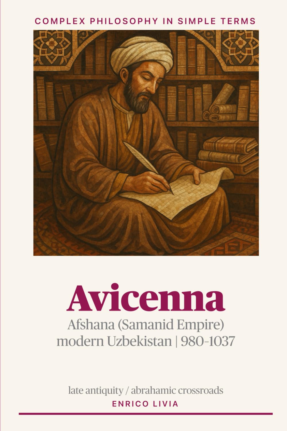 Avicenna (Complex Philosophy in simple terms)