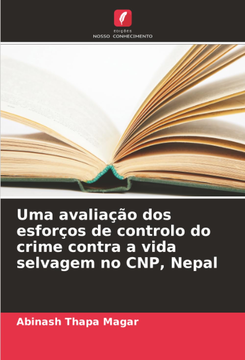 Uma avaliação dos esforços de controlo do crime contra a vida selvagem no CNP, Nepal