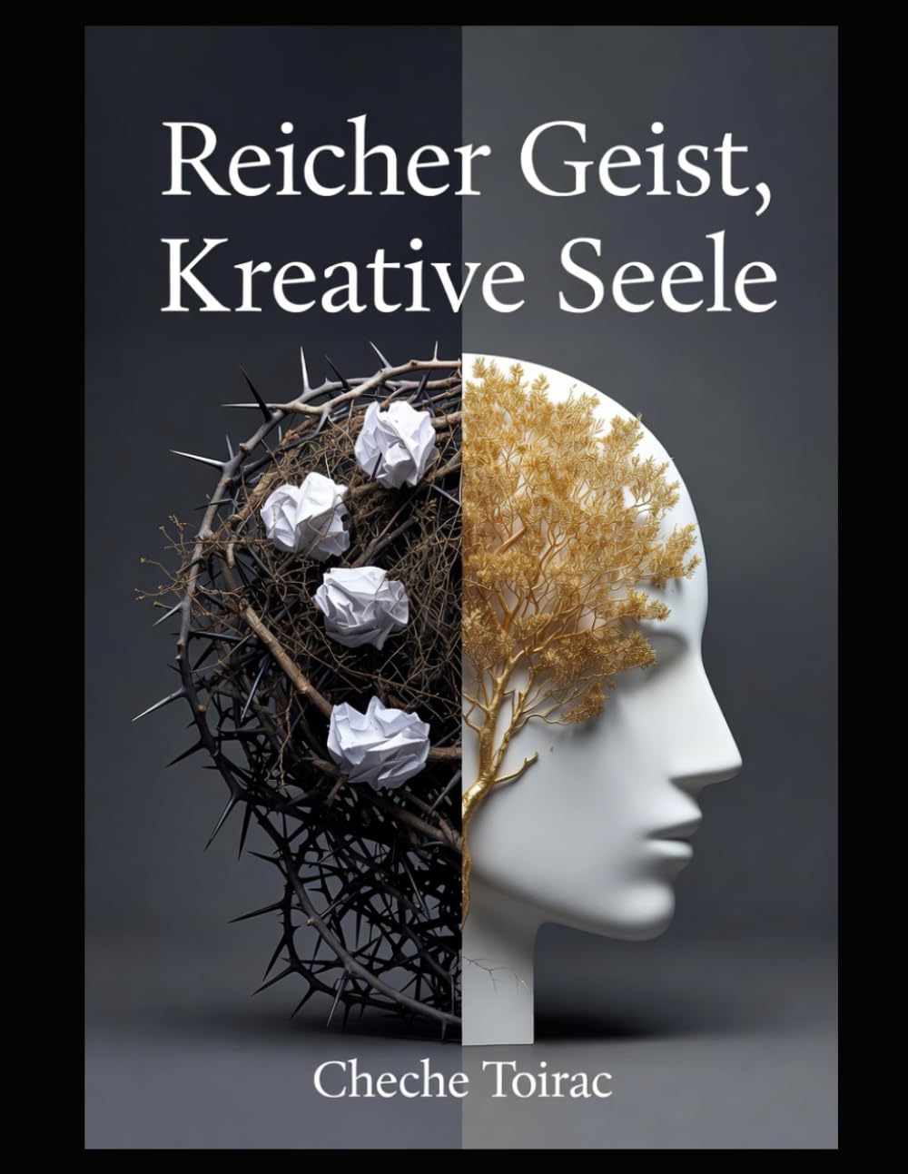 Reicher Geist, Kreative Seele