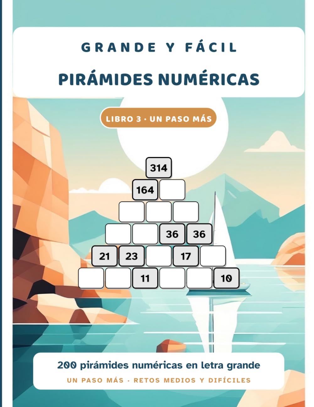 Grande y Fácil: Pirámides Numéricas: Grande y Fácil: Pirámides Numéricas · 3