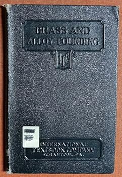 Hardcover Brass and Alloy Founding Parts 1-2 / Foundry Chemistry and Metallurgy (2 separate books) Book