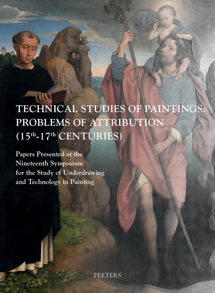 Technical Studies of Paintings livre recherche examen scientifique art et attribution peinture