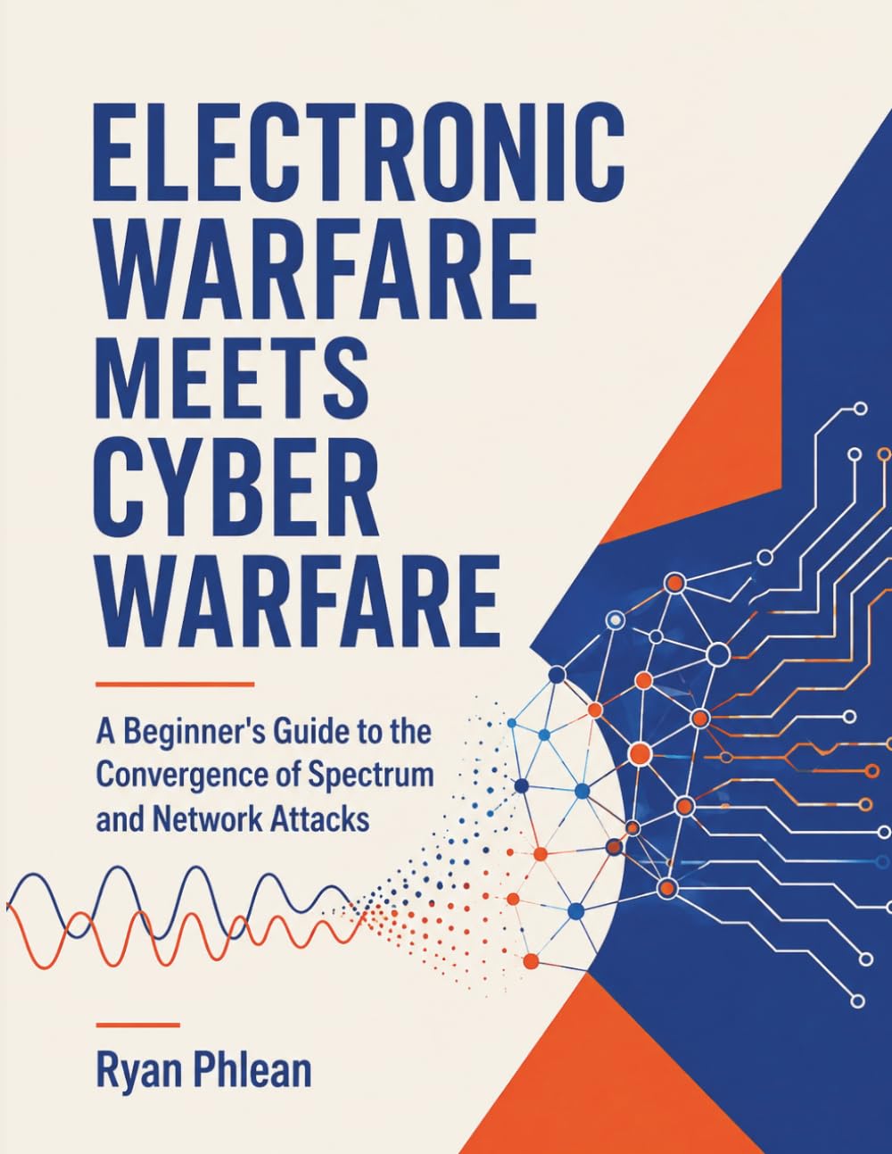 Electronic Warfare Meets Cyber Warfare