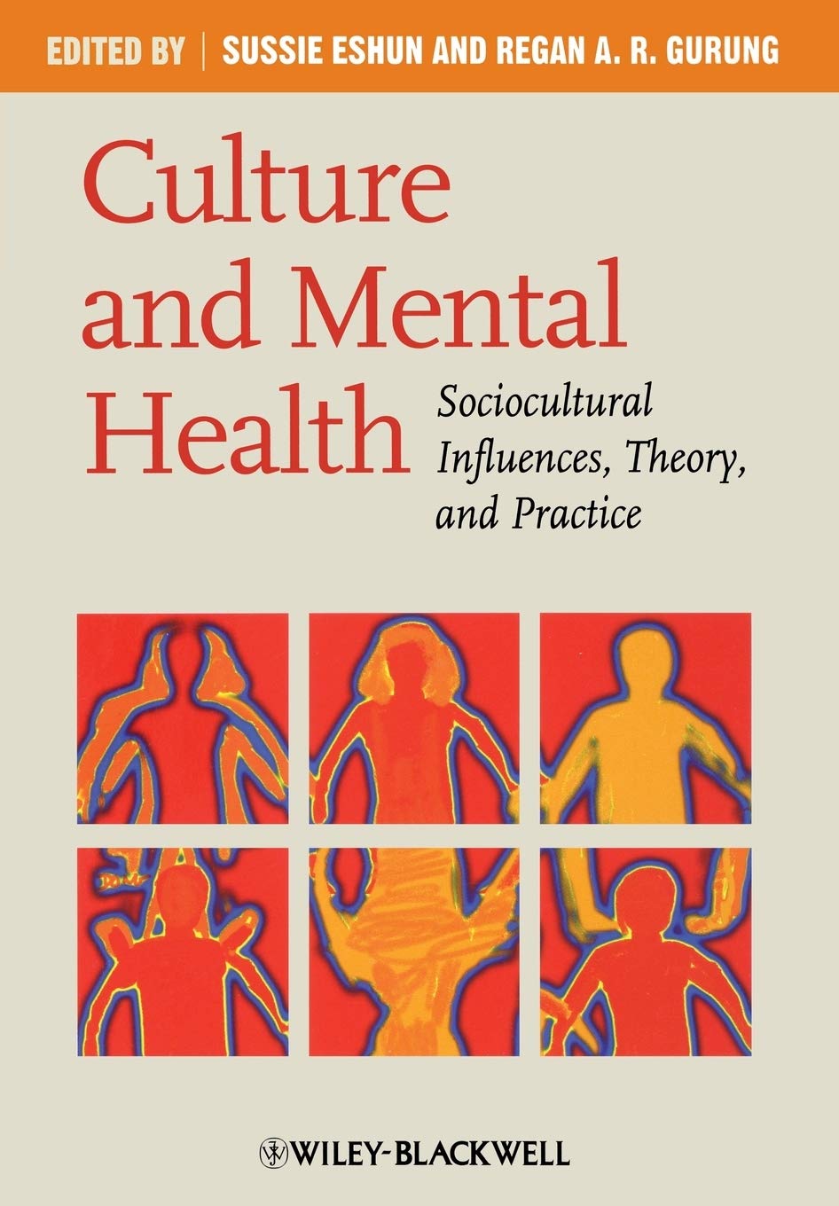 Culture and Mental Health: Sociocultural Influences, Theory, and Practice