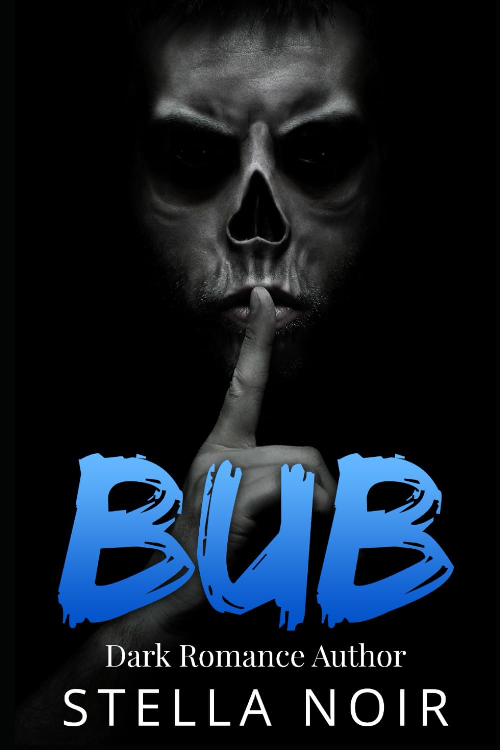 Bub (Dark Contemporary Romance)