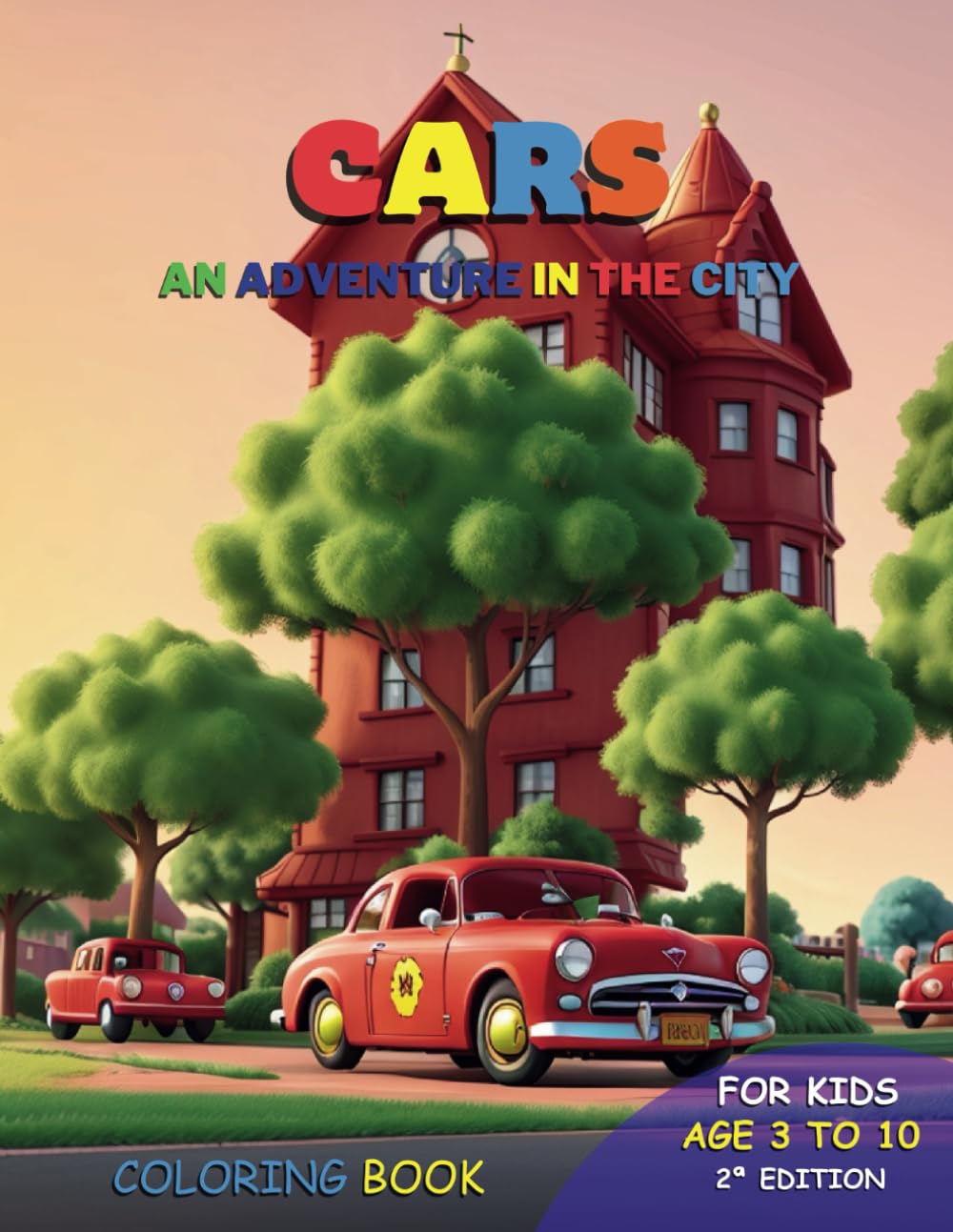 Cars - An adventure in the city - Coloring book: An adventure in the city