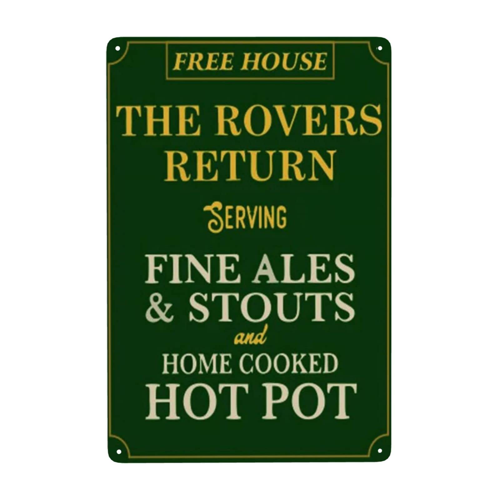 The Rovers Return Coronation Street Serving Fine Aluminum Signs Funny Tin Sign Metal Art Poster Gift Home Cafe Bar Wall Decor Room Door Accessories 8x12 Inch