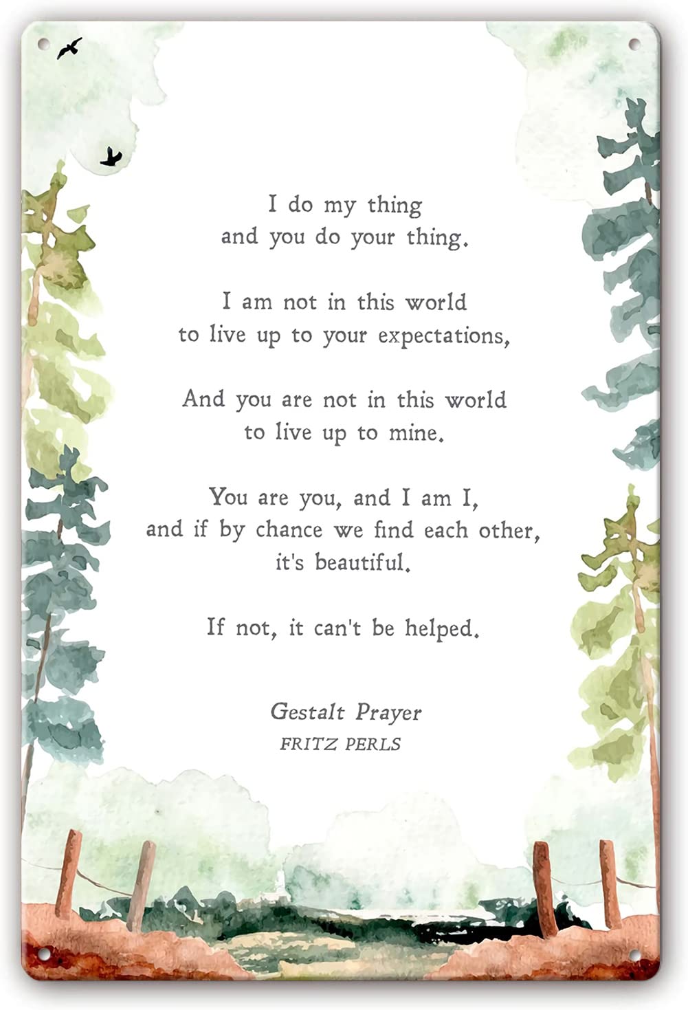 Gestalt Prayer Metal Sign by Fritz Perls Quotes Poster for Kitchen Print Decor Metal Painting for Bedroom Pictures Bathroom Decorations Man Cave Bar Gifts 6x8 Inch