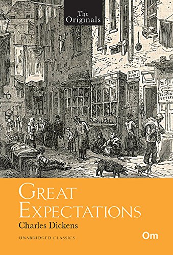 The Originals: Great Expectations - Unabridged Classics by Charles Dickens Novel |Timeless Literature | Classic Novel | Book Lovers | Literature Enthusiasts