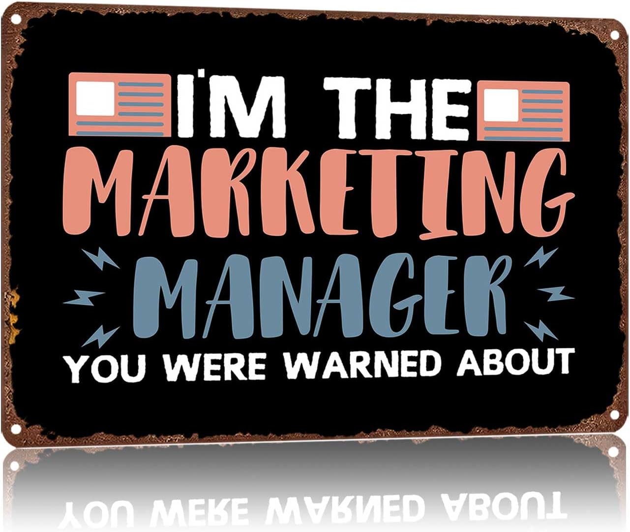 I'm The Marketing Manager You Were Warned About, Vintage Aluminum Decorative Sign, 8x12 Inches, Retro Metal Wall Decor For Home Office Bar Garage