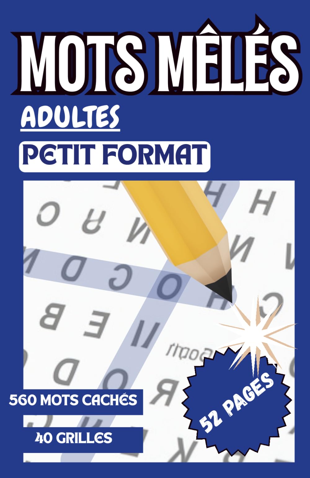 mots mêlés adultes petit format: mots mêlés de poche | petit livre mots mêlés | mots mêlés de vacances | 560 mots mêlés cachés