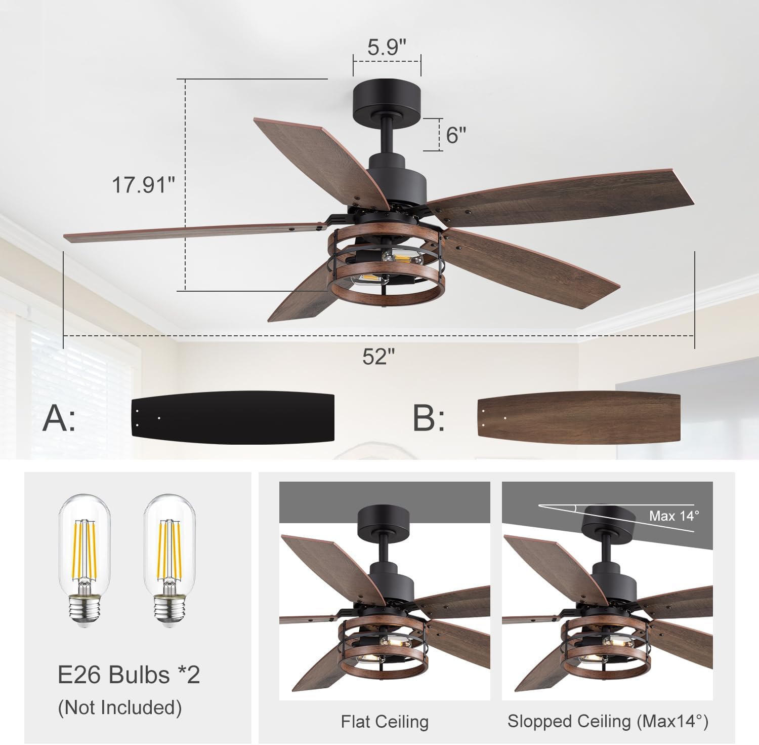 Diagram showing the dimensions of the 52-inch ceiling fan, including its 17.9-inch height with a 6-inch downrod, and illustrations for flat and sloped ceiling compatibility (max 14 degrees). It also indicates that 2 E26 bulbs are not included.