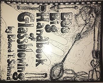 Hardcover Ed's big handbook of glassblowing Book