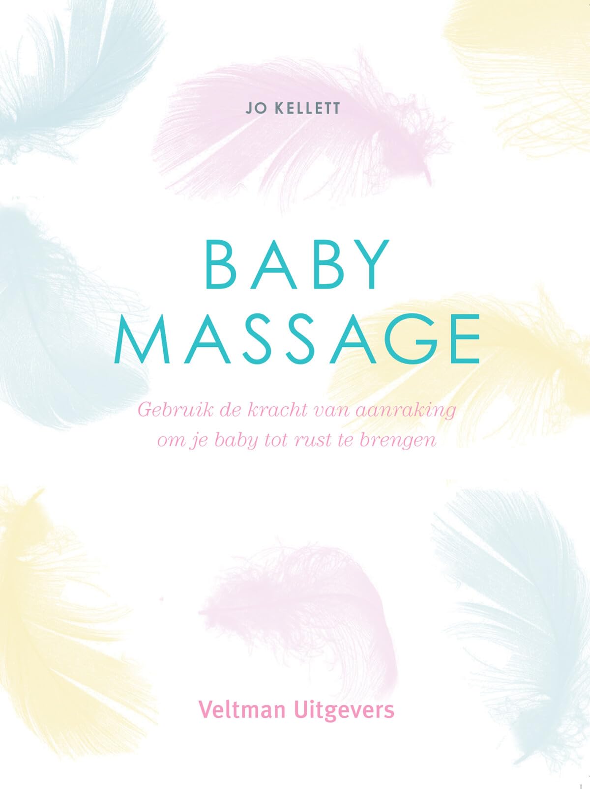 Baby massage: gebruik de kracht van aanraking om je baby tot rust te brengen