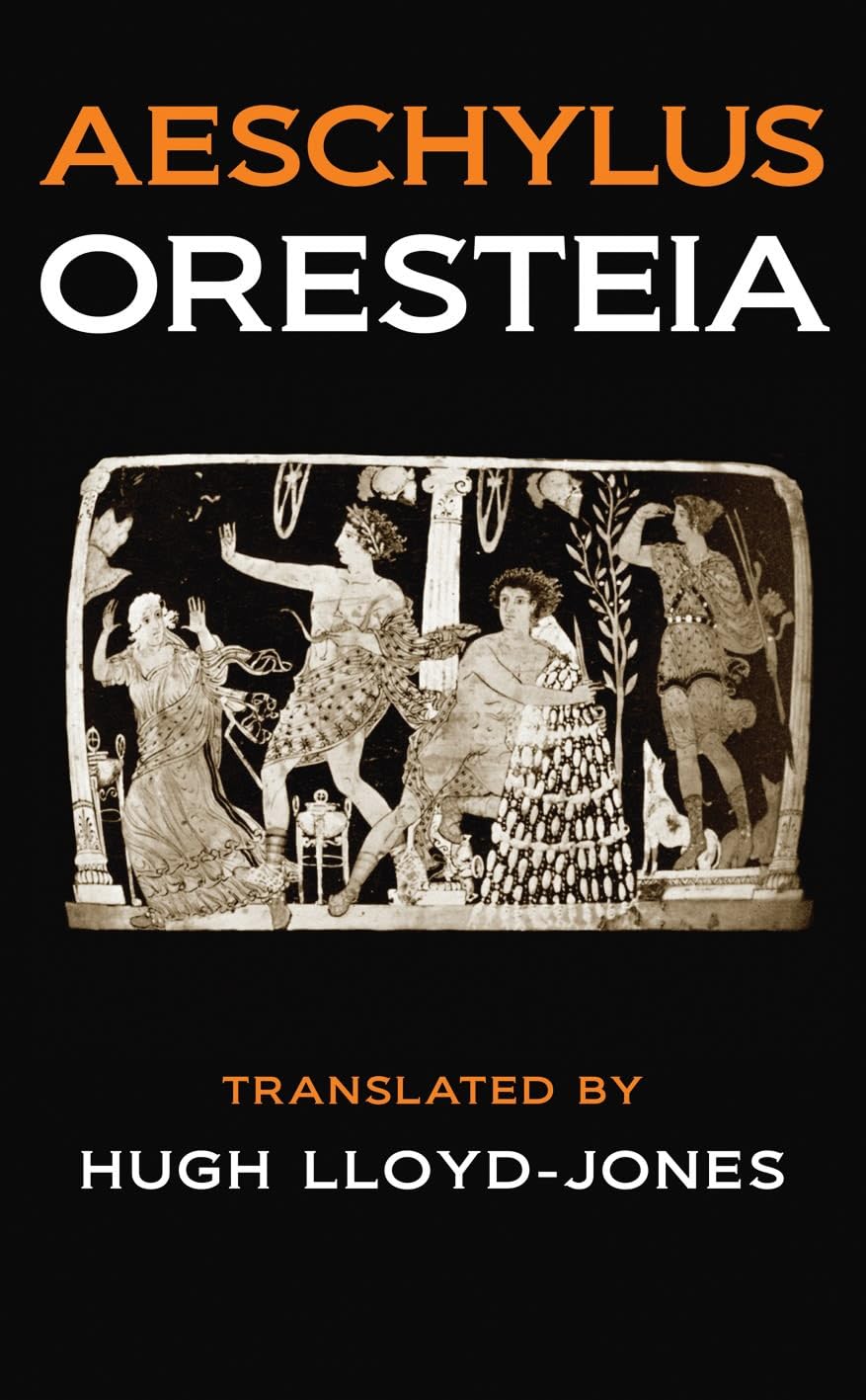 Aeschylus: The Oresteia