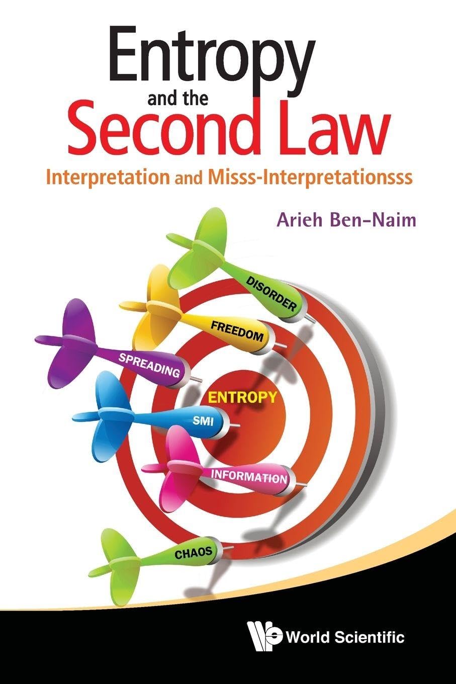 Entropy And The Second Law: Interpretation And Misss-Interpretationsss cover