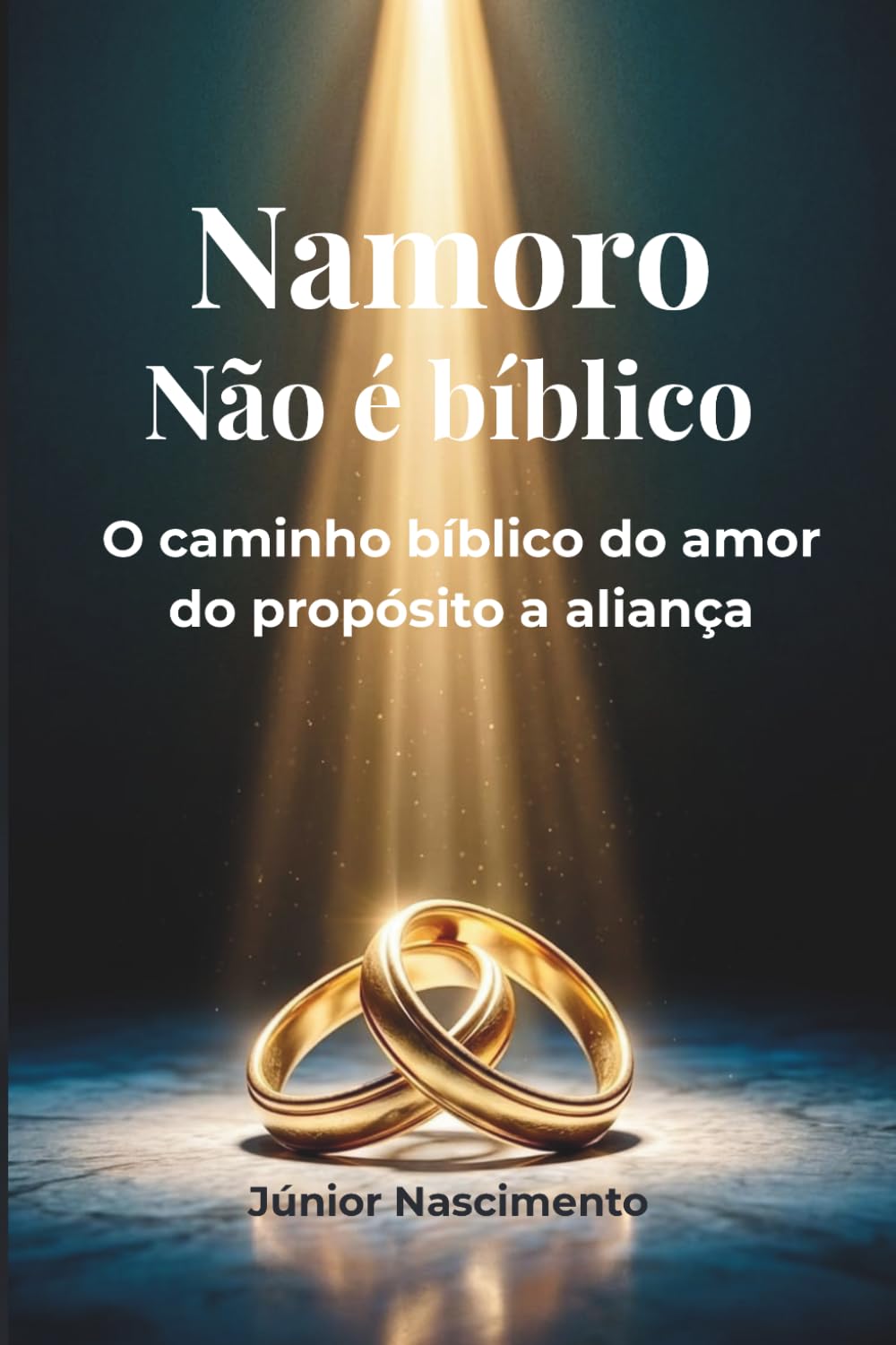 Namoro não é bíblico: Do propósito a promessa