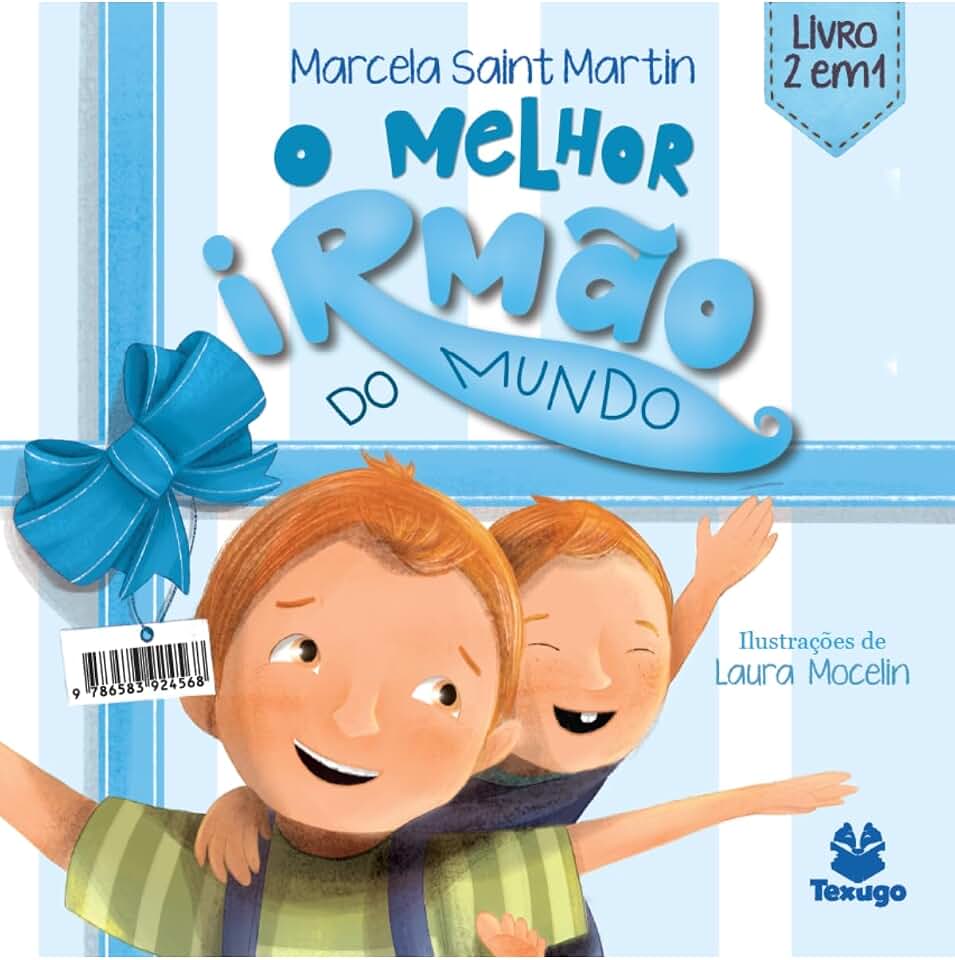 O melhor irmão do mundo / A melhor irmã do mundo