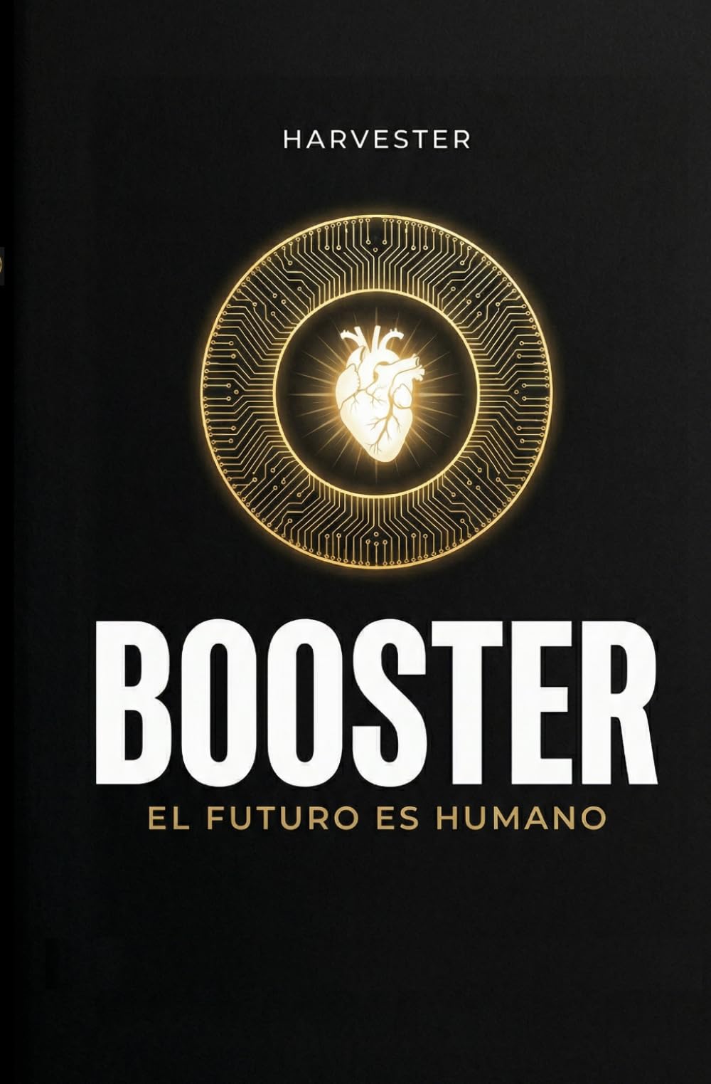 BOOSTER: El Futuro es Humano