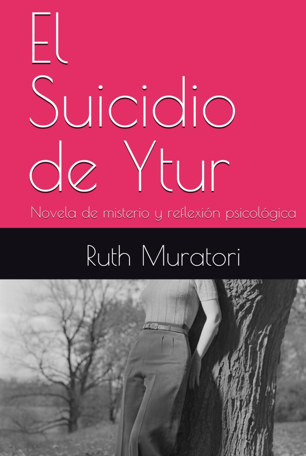 El Suicidio de Ytur: Novela de misterio y reflexión psicológica